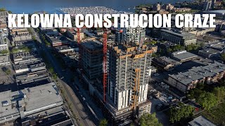 Kelowna Construction Craze