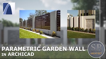 ARCHICAD 23 Tutorial #9 PARAMETRIC GARDEN WALL