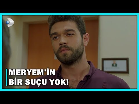 Savaş, Meryem'in Suçsuz Olduğundan Emin! - Meryem 4.Bölüm