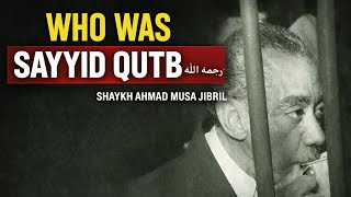 Who was Sayyid Qutb رحمه الله | Shaykh AMJ HFZ .#deen #allahuakbar #peace #islamicstatus 