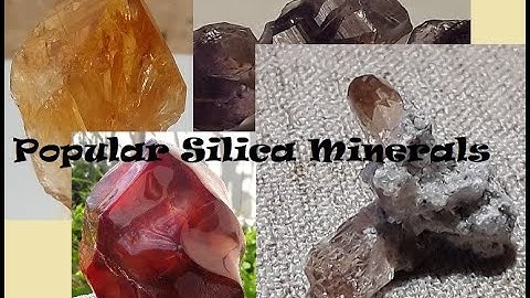 Very Popular Silica Minerals to Collect