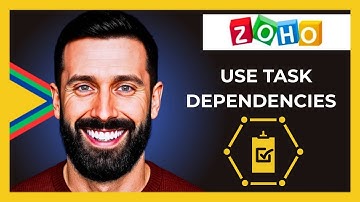 How To Use Task Dependencies In ZOHO.COM Project (Full 2025 Guide)