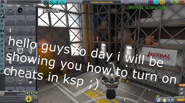 How to open cheats menu in KSP (Kerbal Space Program)