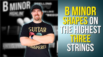High-Line Guitar: B Minor Triads