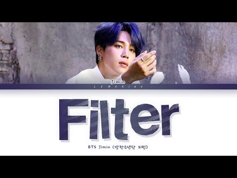 BTS JIMIN Filter Lyrics (방탄소년단 지민 Filter 가사) [Color Coded Lyrics/Han/Rom/Eng]