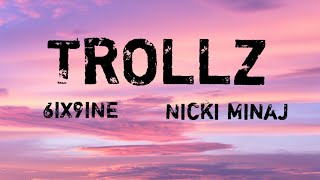 TROLLZ - 6IX9INE FT NICKI MINAJ (LYRICS VIDEO)