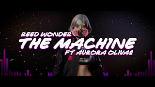 Reed Wonder ft. Aurora Olivas - The Machine (PT-BR 🇧🇷)