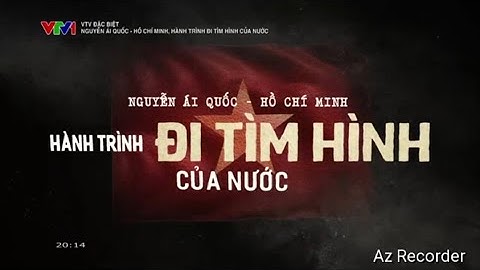 VTV1 | VTV Đặc biệt: Nguyễn Ái Quốc - Hồ Chí Minh, hành trình đi tìm hình của Nước