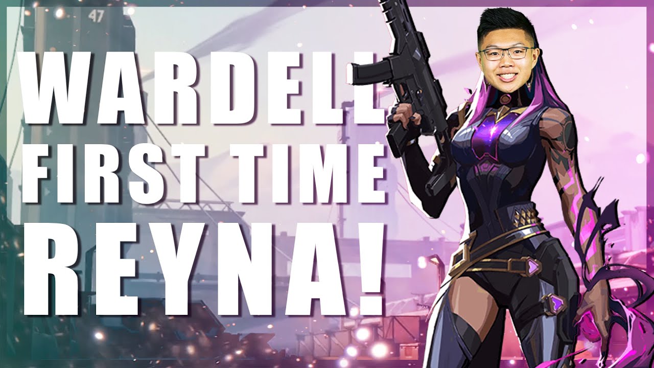 TSM WARDELL'S FIRST TIME PLAYING REYNA IN VALORANT!