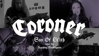 REACHING NOTHINGNESS - Son Of Lilith (Coroner cover)