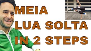 HOW TO KICK MEIA LUA SOLTA | FORGOTTEN CAPOEIRA KICKS NO. 2