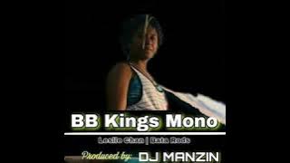 BB Kings Mono (2020 PNG Music) - DJ Manzin x Leslie Chan x Bata Rods [Prod By DJ MANZIN]