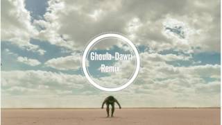 Ghoula Dawri Remix (D,P)