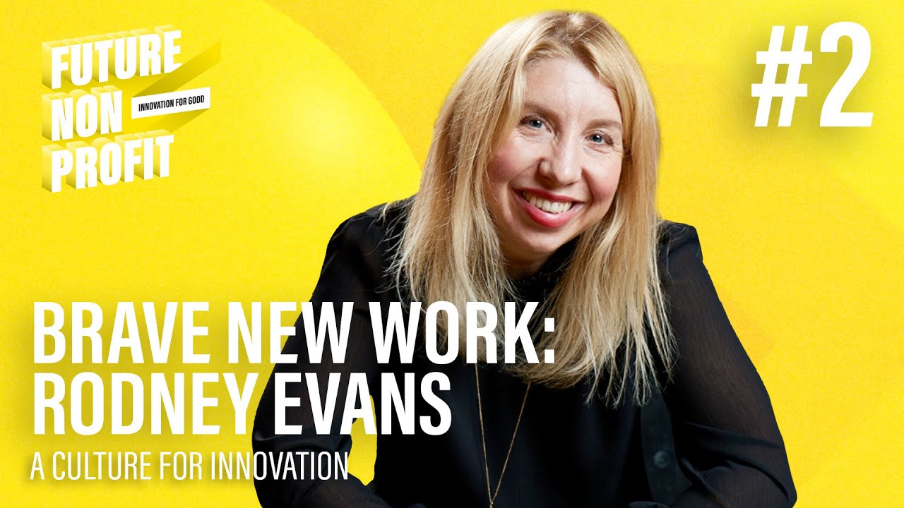 Rodney Work Brave New Work: Rodney Evans - A Culture of Innovation - YouTube