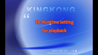 Full Chapter 20: Runtime setting for playback News