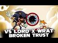 FNF BROKEN TRUST Vs Lord X Wrath X YAIKO SONIC LORD X TAILS COVER