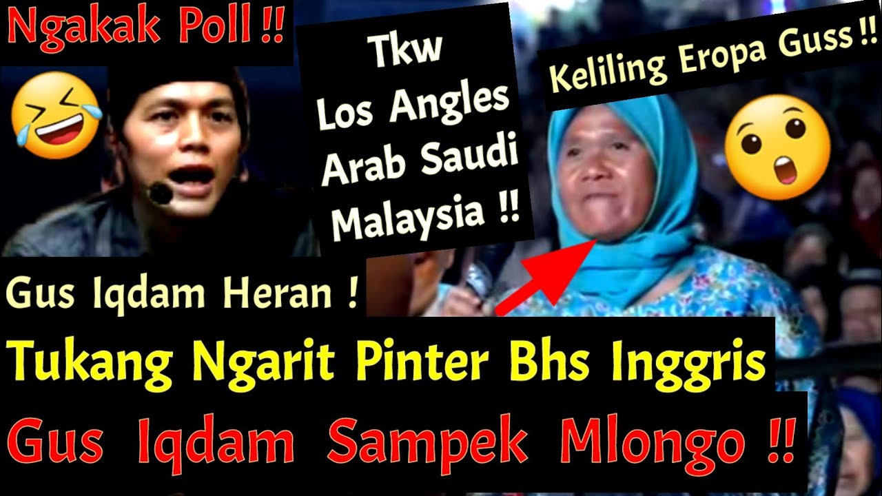 Ngakak Poll !! Tukang Ngarit Pinter Bhs Inggris ! Ternyata TKW Amerika !! Gus Iqdam Mlongo !