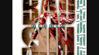 bad suh riddim [2010]