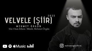 Mehmet Örgün - Velvele (Şiir) Resimi