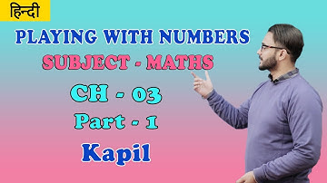 Playing With Numbers for Class 6 | Maths | Problems with Solutions | Kapil Gargi