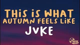 JVKE - this is what autumn feels like (Lyrics)