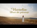 Viorelia -  Dor de parinti ( Official Video 4K)