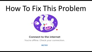 How To Fix Connect to the Internet; You're offline "Very Easy To Do" screenshot 3