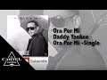 Daddy Yankee - Ora Por Mi [Official Audio]