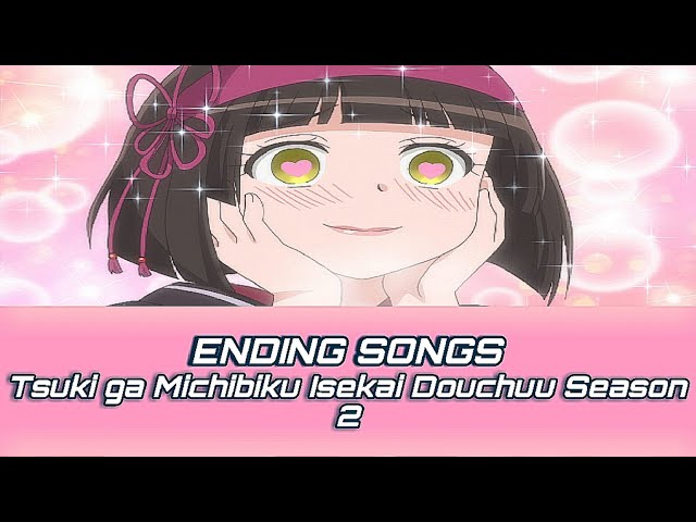 【ENDING】Tsuki ga Michibiku Isekai Douchuu Season 2 Full【My Factor - Kent Ito】Lyrics! class=