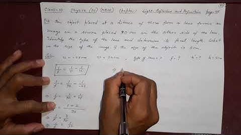 39- chapter 1 class 10 LIGHT Reflection and Refraction Q4: An object placed at a distance of 45cm...