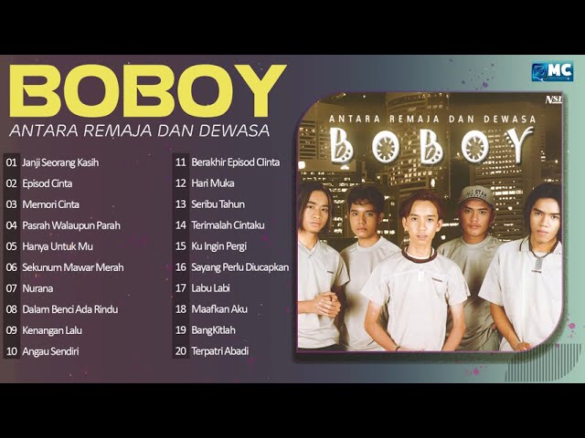 The Best Of BOBOY Full Album - Lagu Terbaik Dalam Album BOBOY - Lagu Terbaik BOBOY - Album Malaysia class=