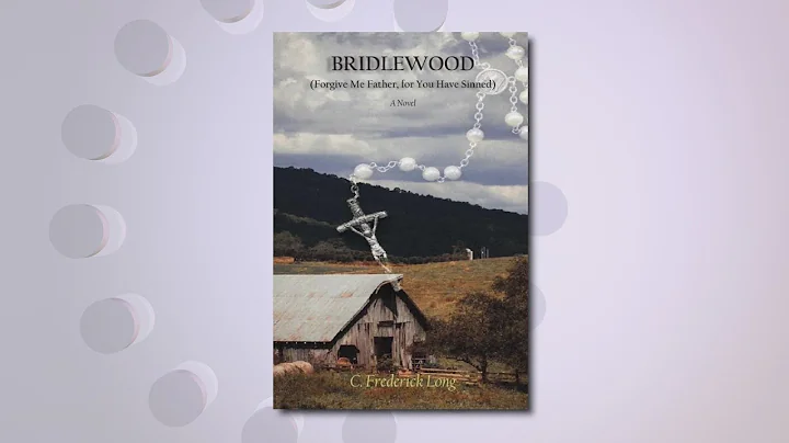 Author C. Frederick Long on his new book: "Bridlew...