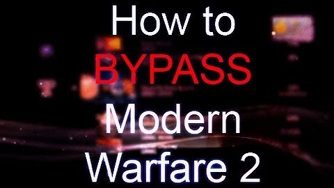 How to bypass MW2 Without Patch Blocker 2012