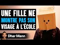 Une fille ne montre pas son visage  lcole  dhar mann studios