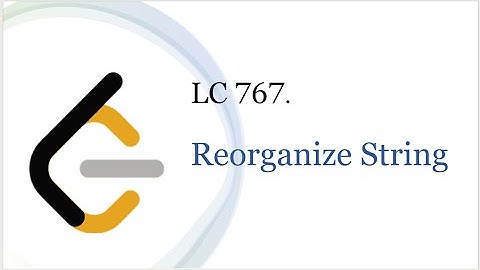 Leet Code 767. Reorganize String | Greedy | Java