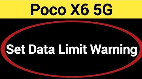 how to set data limit warning,Poco X6 5G me data limit kaise set karen