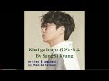 01. [EN] Kimi ga Iruyo 君がいるよ (You Are Necessary in My Life) by Sung Si Kyung