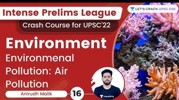 Environment , L16 - Environmental Pollution | Air Pollution | Let