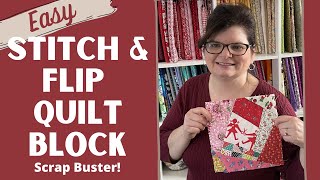 Stitch and Flip Quilt Block Tutorial | Quilting with Scraps | Foundation Piecing
