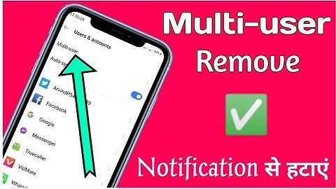 multi user band kaise karen | how to remove multi user from notification |
