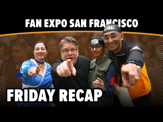 Friday Recap | FAN EXPO San Francisco 2023 class=