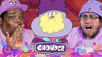 WE BINGED *CHOWDER* (Season 1)
