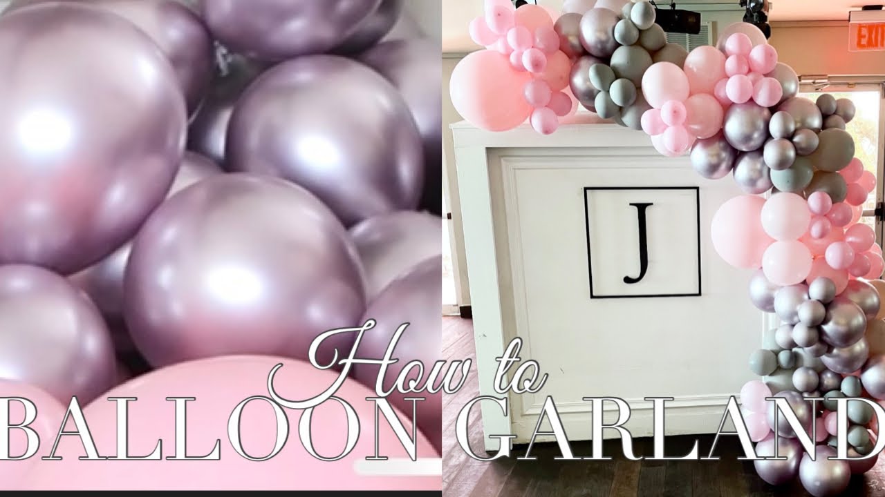 Balloon Garland (No Helium Required) - The Hamm Homestead