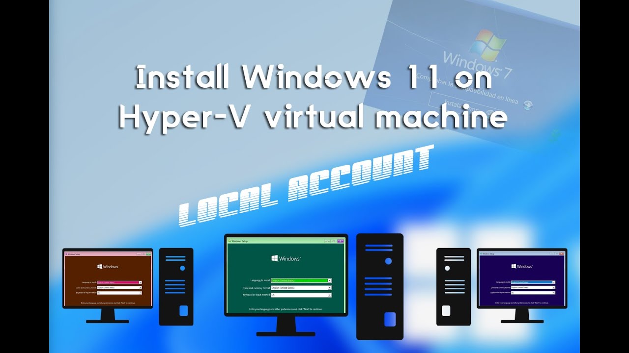 Install Windows 11 on Hyper-V virtual machine, local account