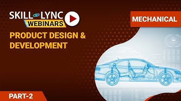 Introduction to Product Design & Development (Part - 2) | Mechanical Workshop