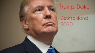 Donald Trump - Der unterschätzte Präsident (Deutschland Doku 2020)