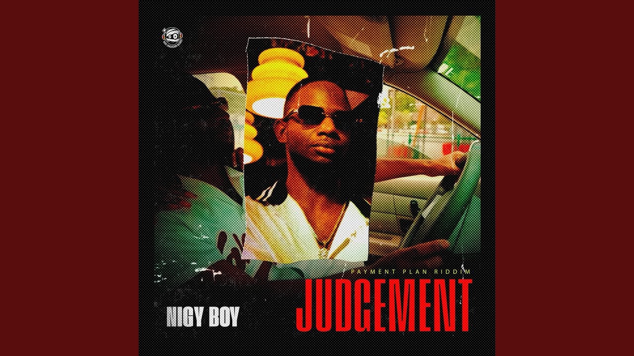 Nigy Boy - Judgement - official Video (Payment Plan Riddim)