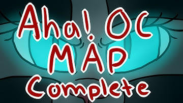 Complete OC MAP - Aha!
