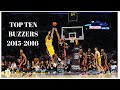 Top Ten Buzzer Beaters 2015 2016 Top Ten Buzzer Beaters 2015 2016