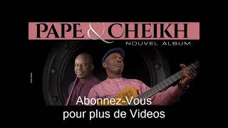 Pape & Cheikh - Sangeu Yi